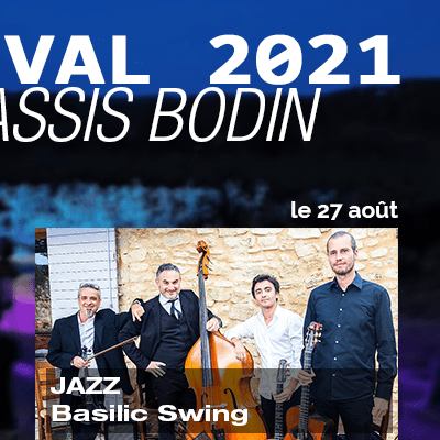 Bodin Cassis Jazz Festival basilic swing